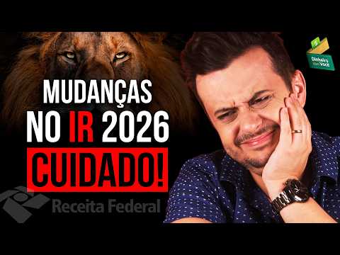IMPOSTO DE RENDA 2026: MUDOU! CUIDADO com essas NOVAS REGRAS para não cair na MALHA FINA!