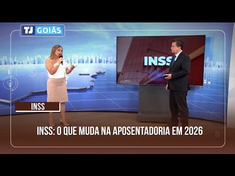 INSS: O QUE MUDA NA APOSENTADORIA EM 2026