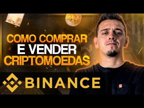 COMO COMPRAR E VENDER CRIPTOMOEDAS NA BINANCE | TUTORIAL 2024