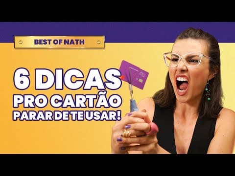 CARTÃO DE CRÉDITO: Top 6 dicas para não ser refém da fatura