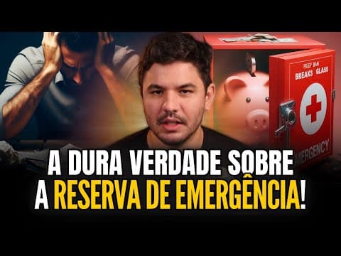 Reserva de emergência - Sem ela você vai se FERRAR em breve!