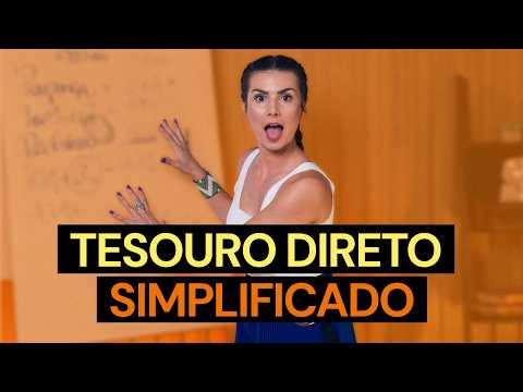 TESOURO DIRETO SIMPLIFICADO 2024: 6 passos pra investir TODO MÊS
