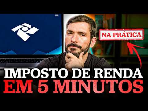 Como Declarar o Imposto de Renda 2026 em 5 Minutos