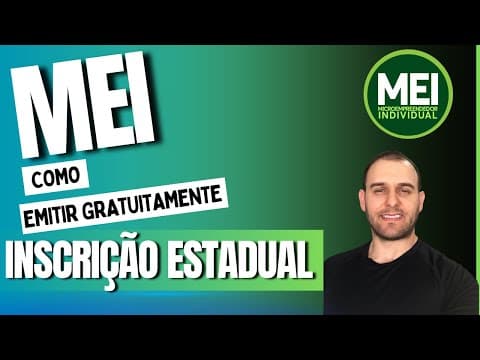 MEI - Como SOLICITAR A INSCRIÇÃO ESTADUAL do Mei  | Micro Empreendedor Individual