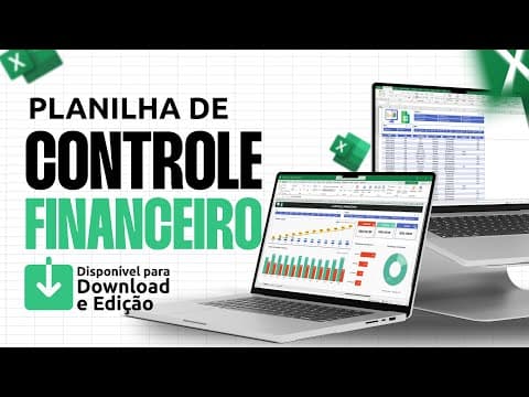 Planilha de Controle Financeiro - Download Gratuito (Atualizada 2025)
