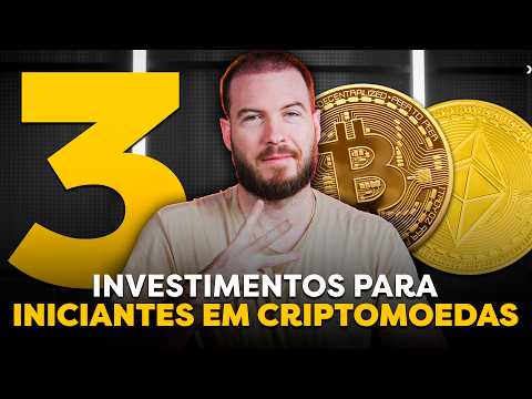 3 Investimentos para Iniciantes em Criptomoedas