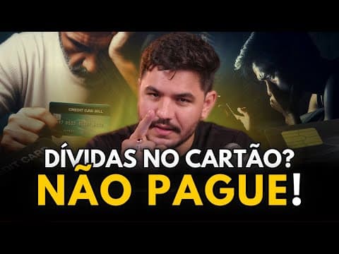 NÃO PAGUE SEU CARTÃO DE CRÉDITO ANTES DE VER ESSE VÍDEO (COMO PAGAR DÍVIDAS DO CARTÃO)