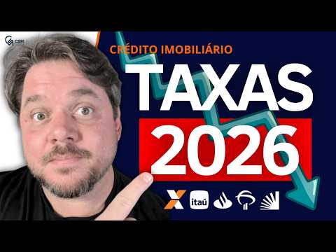 Taxas do Financiamento Imobiliário em 2026 — Todos os Bancos