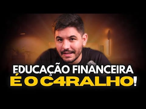 Educação Financeira: Aprenda a se Organizar em 10 Minutos