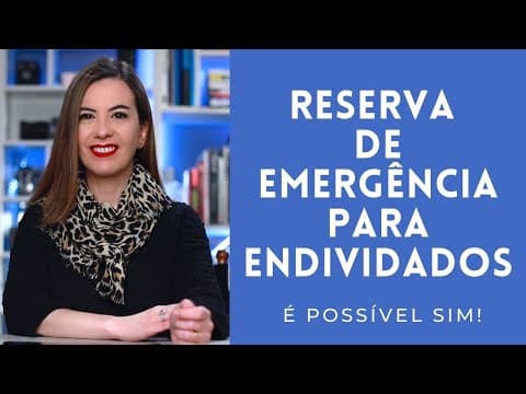 Reserva de emergência para endividados: como fazer