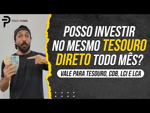 Posso investir no TESOURO DIRETO TODO MÊS?